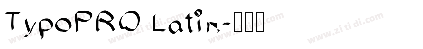TypoPRO Latin字体转换